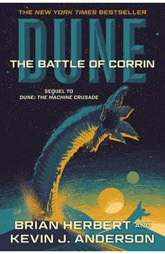 Poza produsului Dune: The Battle of Corrin: Book Three of the Legends of Dune Trilogy - Brian Herbert