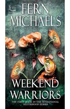 Weekend Warriors - Fern Michaels