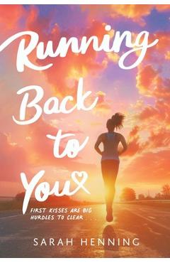 Coperta cărții 'Running Back to You - Sarah Henning'