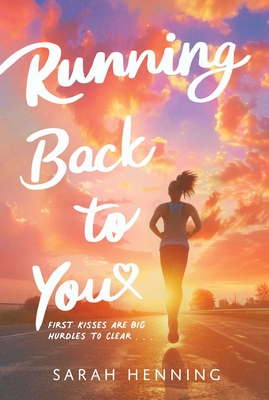 Running Back to You - Sarah Henning