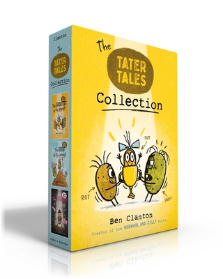 Tater Tales Collection (Boxed Set): The Greatest in the World!; The King of the World!; The Sneakiest in the World! - Ben Clanton