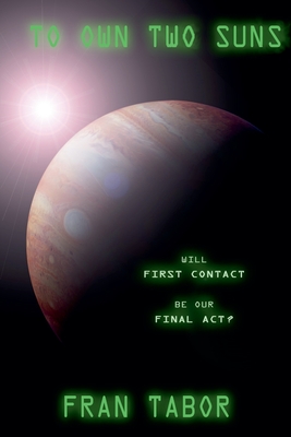 To Own Two Suns - Fran Tabor