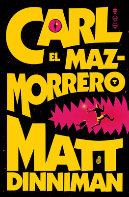 Carl El Mazmorrero / Dungeon Crawler Carl - Matt Dinniman