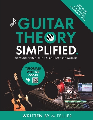 Coperta cărții 'Guitar Theory Simplified - Melvin Tellier'
