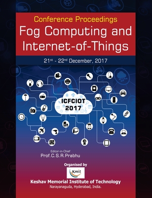 Coperta cărții 'Fog Computing and Internet-of-Things - C. S. R. Prabhu'