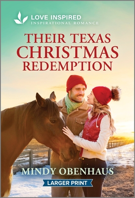 Their Texas Christmas Redemption: An Uplifting Inspirational Romance - Mindy Obenhaus