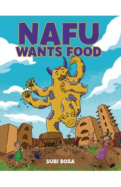 Poza produsului Nafu Wants Food: A Graphic Novel - Subi Bosa