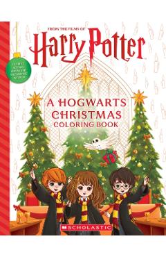 Coperta cărții 'A Hogwarts Christmas: An Official Harry Potter Coloring Book -'