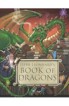 Coperta cărții 'Herb Leonhard's Book of Dragons - Herb Leonhard'