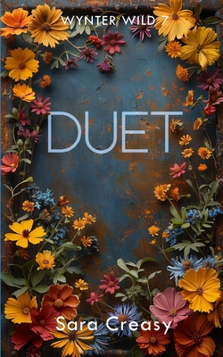 Duet: Wynter Wild Book 7 - Sara Creasy