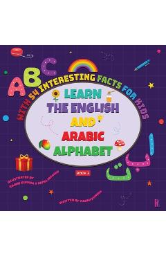 Poza produsului Learn the English and Arabic Alphabet with 54 Interesting Facts for Kids - Rahmi Kurnia