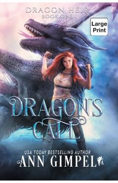 Coperta cărții 'Dragon's Call: Dystopian Fantasy - Ann Gimpel'