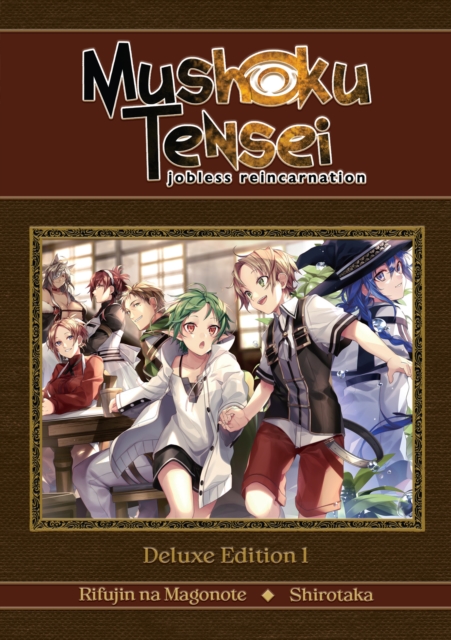 Mushoku Tensei: Jobless Reincarnation Deluxe Edition 1 (Light Novel) (Vol. 1-3 Hardcover Omnibus) - Rifujin Na Magonote
