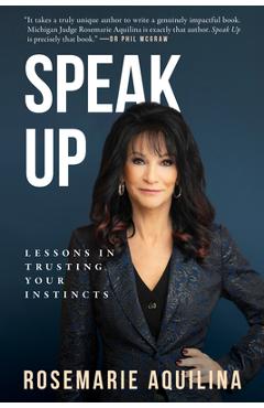 Coperta cărții 'Speak Up: Lessons in Trusting Your Instincts - Rosemarie Aquilina'