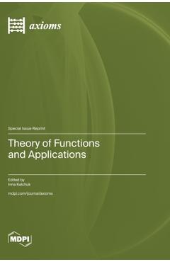 Coperta cărții 'Theory of Functions and Applications - Inna Kalchuk'