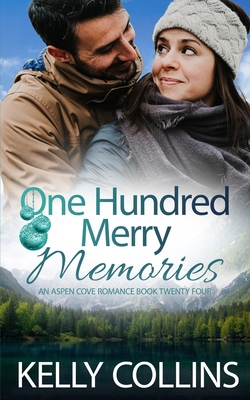 Coperta cărții 'One Hundred Merry Memories - Kelly Collins'