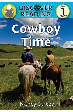 Poza produsului Cowboy Time: Level 1 Reader - Nancy Streza