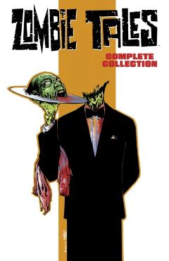 Coperta cărții 'Zombie Tales Complete Collection - Mark Waid'