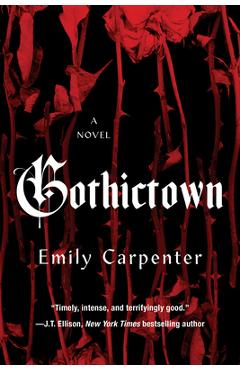 Coperta cărții 'Gothictown - Emily Carpenter'