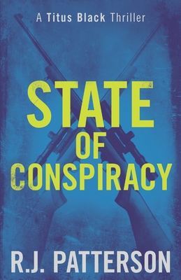 State of Conspiracy - R. J. Patterson