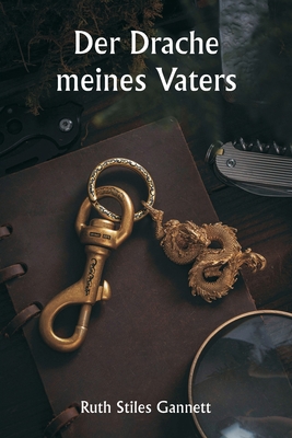 Der Drache meines Vaters - Ruth Stiles Gannett