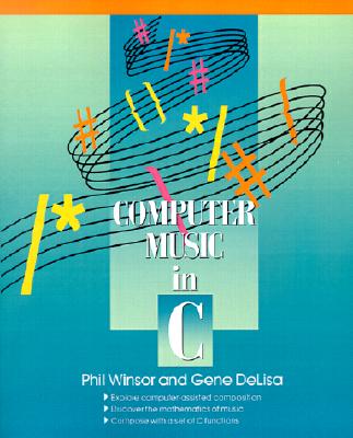 Computer Music in C - Phil Winsor