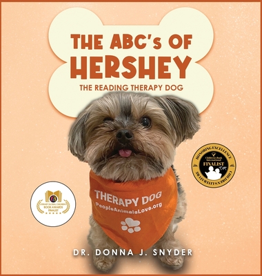 The ABC's of Hershey: The Reading Therapy Dog - Donna J. Snyder