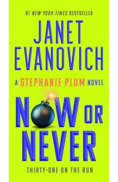 Poza produsului Now or Never - Janet Evanovich