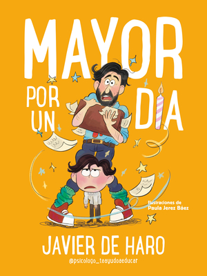 Mayor Por Un Día / Adult for One Day - Javier De Haro