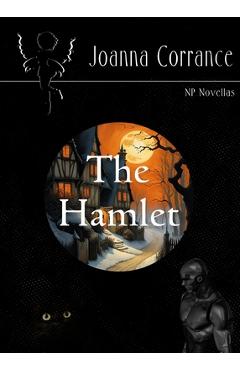 Poza produsului The Hamlet - Joanna Corrance
