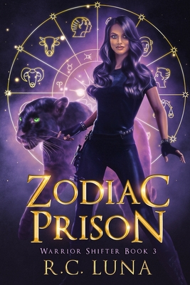 Zodiac Prison - R. C. Luna
