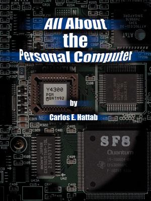 Coperta cărții 'All about the Personal Computer - Carlos E. Hattab'