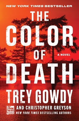 The Color of Death - Trey Gowdy