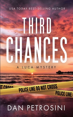Third Chances - Dan Petrosini