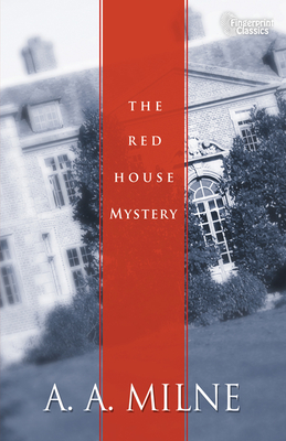 Red House Mystery - A. A. Milne