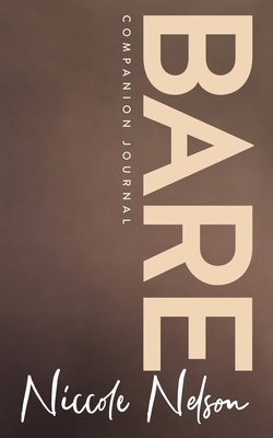 Bare Companion Journal - Niccole Nelson
