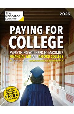 Poza produsului Paying for College, 2026: Everything You Need to Maximize Financial Aid and Afford College - 