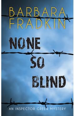 Coperta cărții 'None So Blind - Barbara Fradkin'