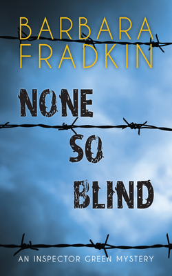 Coperta cărții 'None So Blind - Barbara Fradkin'