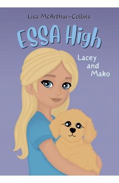 Coperta cărții 'Lacey and Mako: A Book About Emotional Support Stuffed Animals For Kids With Autism, ADHD, Anxiety - Lisa'