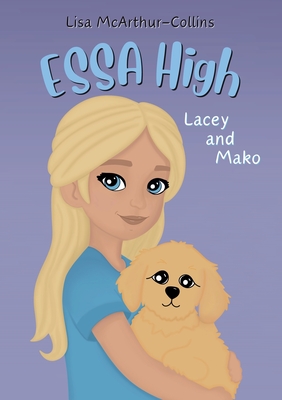 Coperta cărții 'Lacey and Mako: A Book About Emotional Support Stuffed Animals For Kids With Autism, ADHD, Anxiety - Lisa'