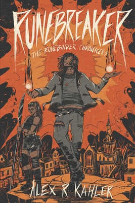 Coperta cărții 'Runebreaker - Alex R. Kahler'