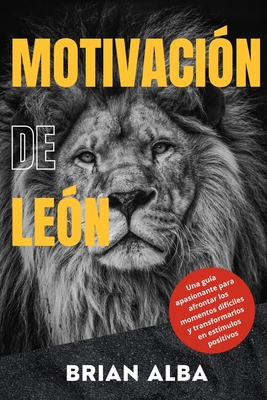 Motivación de León - Brian Alba