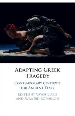 Coperta cărții 'Adapting Greek Tragedy - Vayos Liapis'