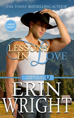Lessons in Love: A Sexy Single Dad Western Romance (Large Print - Hardcover) - Erin Wright