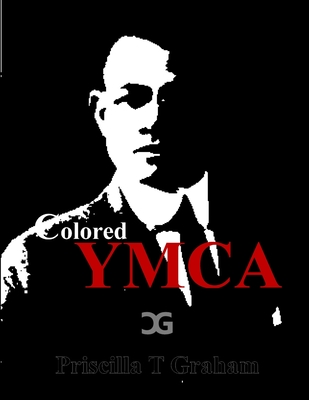 Colored YMCA - Priscilla T. Graham