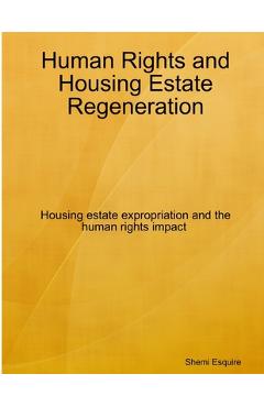 Coperta cărții 'Human Rights and Housing Estate Regeneration - Shemi Esquire'