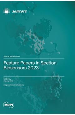 Coperta cărții 'Feature Papers in Section Biosensors 2023 - Evgeny Katz'