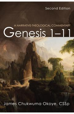 Coperta cărții 'Genesis 1-11, Second Edition: A Narrative-Theological Commentary - James Chukwuma Okoye'