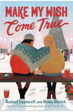 Coperta cărții 'Make My Wish Come True - Rachael Lippincott'